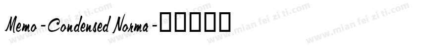 Memo-Condensed Norma字体转换